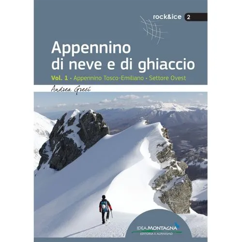 Idea Montagna Appennino di neve e di ghiaccio Vol. 1 guida scialpinismo